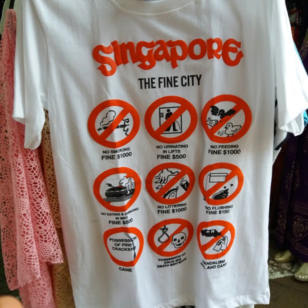 camisa com Singapura is a fine city-abordodomundo